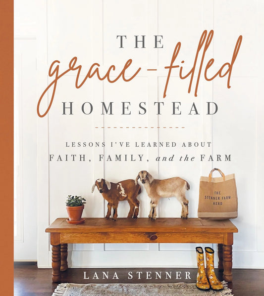 The Grace-Filled Homestead